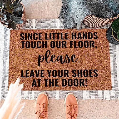 JAXICH Funny Door Mats Outdoor Indoor Door Mat Heavy Duty Welcome Mat SINCE LITTLE HANDS TOUCH OUR FLOOR,please,LEAVE YOUR SHOES AT THE DOOR! for Entryway, Patio, Backyard, Garage Decor Gifts Deals