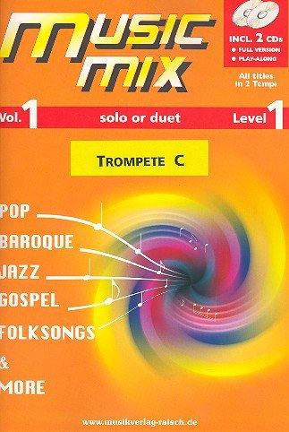 Music Mix vol.1 (+2 CD's): für Trompete in C