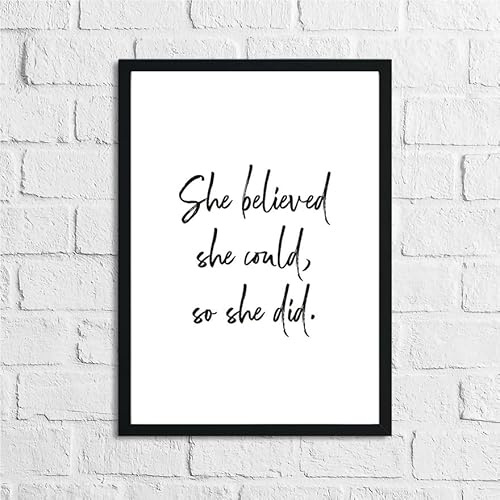 WinsterCreations Wanddekoration, Zitat She Believed She Could So She Did, A4, normal