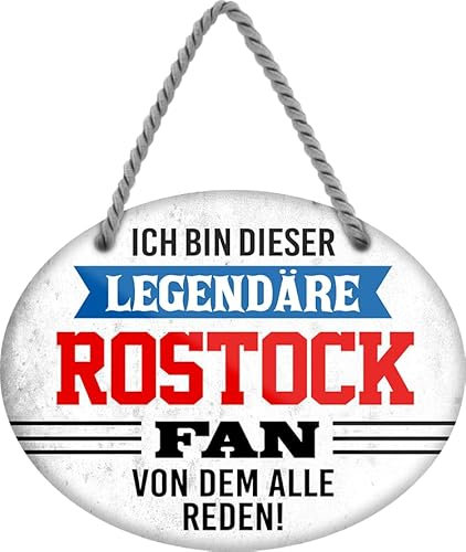 schilderkreis24 – Blechschild Lustiger Spruch Deko Artikel Sport Verein Geschenkidee Männer Club Fußball Fan 18x14 cm (Ich bin dieser legendäre Rostock Fan)
