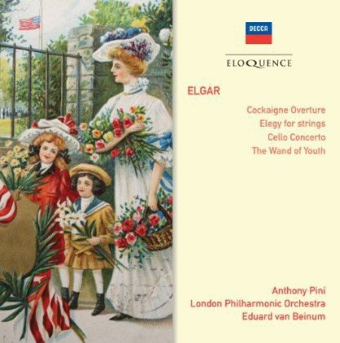 Elgar: Cockaigne Overture / Cello Concerto in E Minor / Elegy for Strings / The Wand of Youth