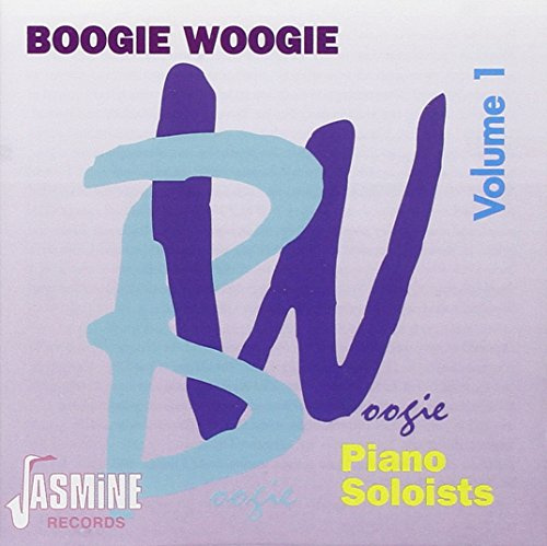 Boogie Woogie Volume 1: Piano Soloists