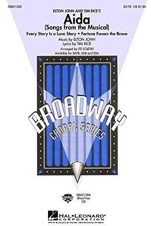 Hal Leonard Aida (Songs from the Musical) SATB arranged by Ed Lojeski