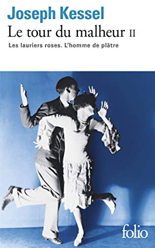 Le tour du malheur (Tome 2) - Les lauriers roses - L'homme de plâtre (French Edition)