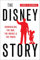 The Disney Story: Chronicling the Man, the Mouse, and the Parks