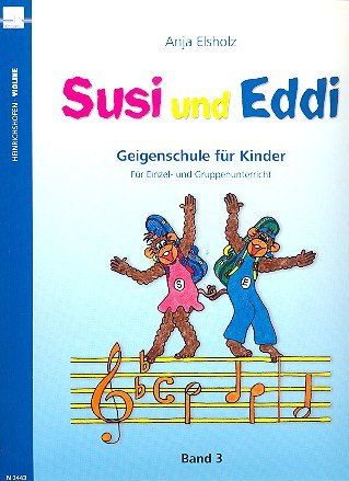 Susi und Eddi Band 3 mit praktischem Bleistift - Geigenschule für Kinder für Einzel- und Gruppenunterricht von Anja Elsholz (Noten/Sheet Music)