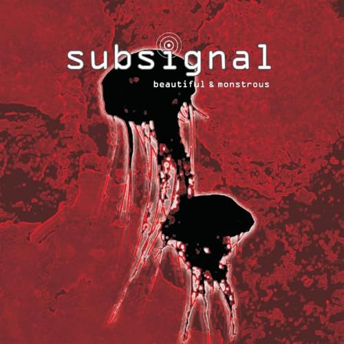 Subsignal : Beautiful & Monstrous