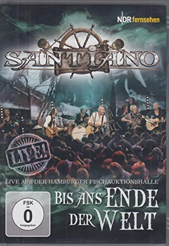 Santiano - Bis ans Ende der Welt