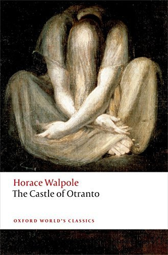 By Walpole, Horace ( Author ) [ The Castle of Otranto: A Gothic Story By Dec-2014 Paperback