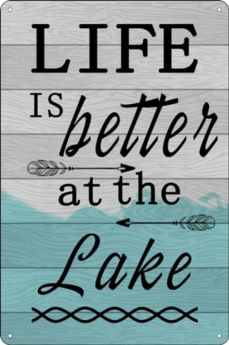 Life Is Better At The Lake – Retro-Wanddekoration für Zuhause, Wohnzimmer, Schlafzimmer – Geschenk für See-Liebhaber – Metallschild, Poster, 20,3 x 30,5 cm