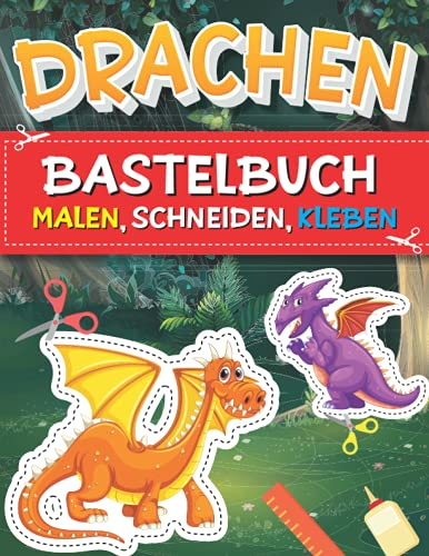Drachen Bastelbuch: Das gigantische Drachen Abenteuer zum Malen, Schneiden, kleben I Schneiden lernen für Kinder ab 3 Jahre mit dem Scherenführerschein