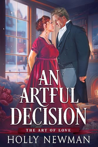 An Artful Decision (The Art of Love Book 5)