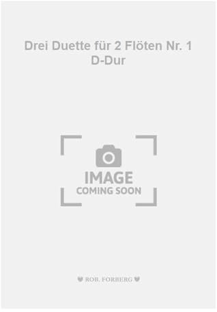 Drei Duette für 2 Flöten
