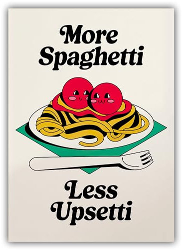 More Spaghetti Less Upsetti Black Slogans Wanddruck Retro Küche Wanddekoration Pasta-Druck Niedliches Spaghetti-Poster Lustige Trendige Wandkunst Zuhause Wohnzimmer Restaurant Wanddruck Leinwand 30,5