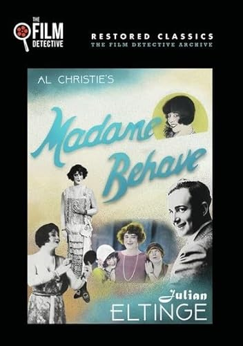Madame Behave (The Film Detective Restored Version)