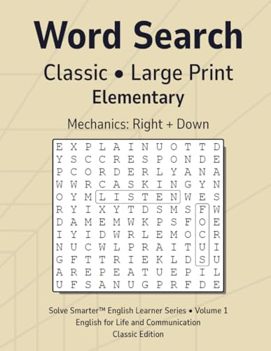 Word Search Classic Elementary Vol 1: Teacher Reproducible, No Filler Letters, Large Print Grid, Simple Mechanics, English Learner Vocabulary, Themed Puzzles (Solve Smarter™ English Learner Series)