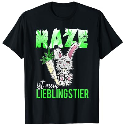 Haze Lieblingstier Kiffer Hase Gras Marihuana Cannabis THC T-Shirt