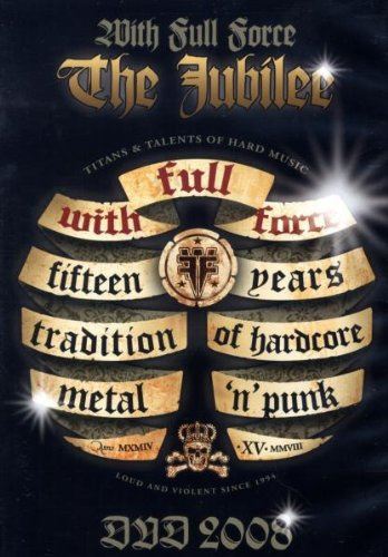 With Full Force DVD 2008/The Jubilee
