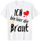 Braut Shirt I Glückwünsche zur Hochzeit I JGA Ideen T-Shirt