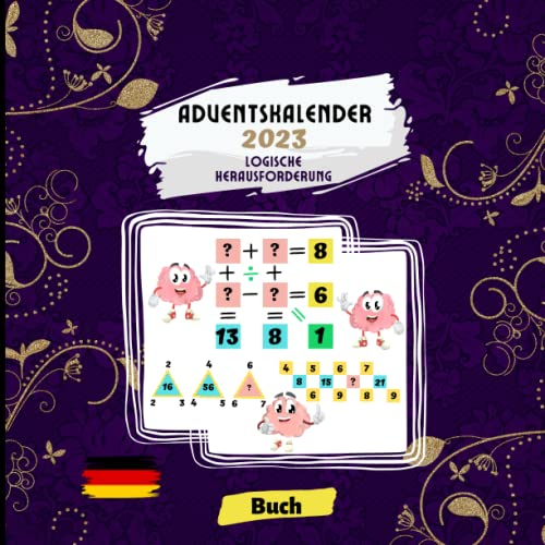 Adventskalender 2023 Logische Herausforderung: Buch zum Ausfüllen für Erwachsene, Jugendliche und Senioren, Frauen und Männer | Verbessern Sie Ihre ... mit den richtigen Zahlen ausfüllen