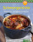 Schmorgerichte: Köstliches von Braten bis Ragout (Unsere 100 besten Rezepte)