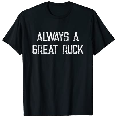 Immer ein toller Rack Rugby T-Shirt