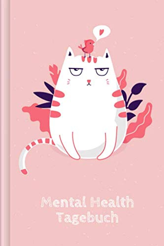 Mental Health Tagebuch: Zum Ausfüllen & Ankreuzen mit Trackern, 30-Tage-Selbstliebe-Challenge, Stimmungstracker uvm. | Motiv: Rosa Katze