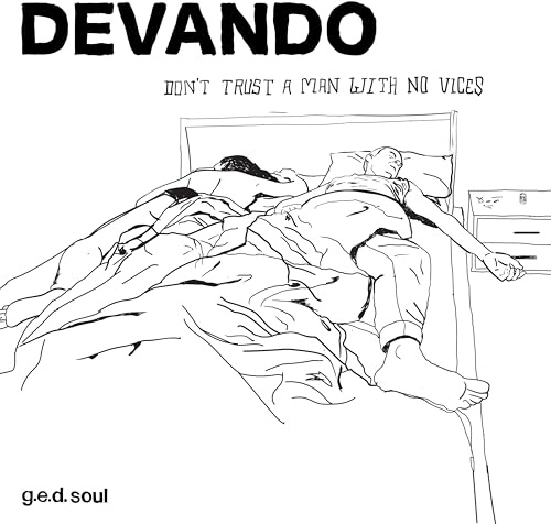 Don't Trust A Man (With No Vices)
