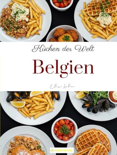 Küchen der Welt: Belgien