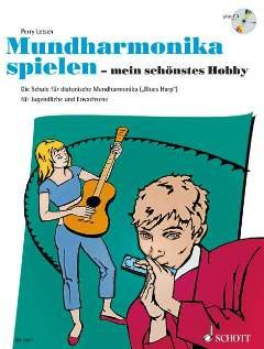 Firma MDS Schott music distribution MUNDHARMONIKA Spielen - Mein SCHOENSTES Hobby - arrangiert für Mundharmonika - mit CD [Noten/Sheetmusic] Komponist: LETSCH Perry