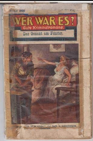 Das Gesicht am Fenster. Kriminalroman ( Wer war es, Gute Kriminalromane, Band 266 ).