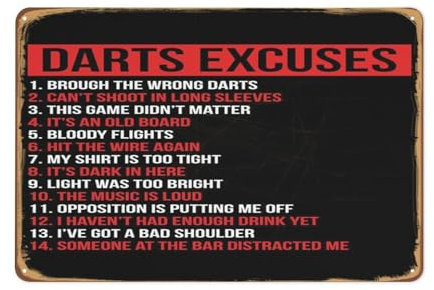 Biopracess Darts Excuses For Friends Music Poster Christmas Tin Sign,Cave Metal Sign Retro Vintage Tin Sign Metal Poster Wall Art Decor 8x12 Inches