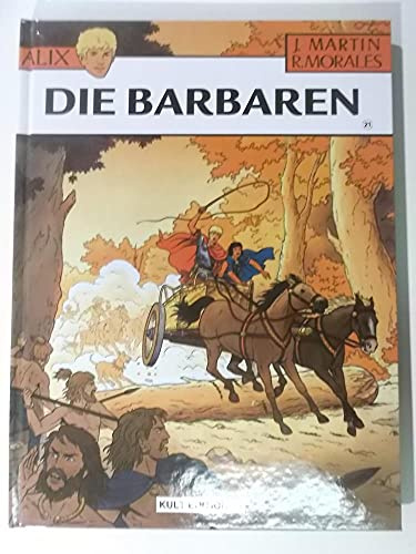 Alix Bd.21 Die Barbaren