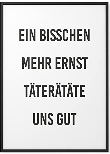 Papierschmiede® Bilder Home Kunstdruck mit Rahmen A4 (21x30 cm) Spruch Poster Zuhause Schrift Bild Wanddeko in schwarz weiß, Sprüche für Wohnzimmer Büro Küche, Täterätäte