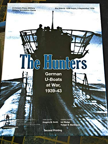 The Hunters: German U-Boats at War, 1939-43 (2nd Printing)