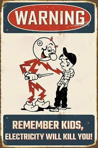 Remember Kids Electricity Will Kill You Warning Decor Garage Home Garden Cafes Küche Vintage Dekor Poster Wandkunst Dekor Metallschild Poster 20,3 x 30,5 cm