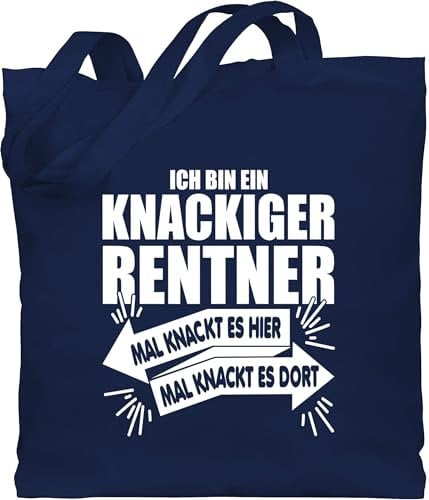 Baumwolltasche - Taschen - Ich bin ein knackiger Rentner - Unisize - Navy Blau - stoffbeutel oma renteneintritt beutel rente zur beuteltasche geschenk für großeltern geschenke zum ruhestand