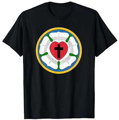 Lutheran 95 Thesen Martin Luther Rose Reformation Concords T-Shirt