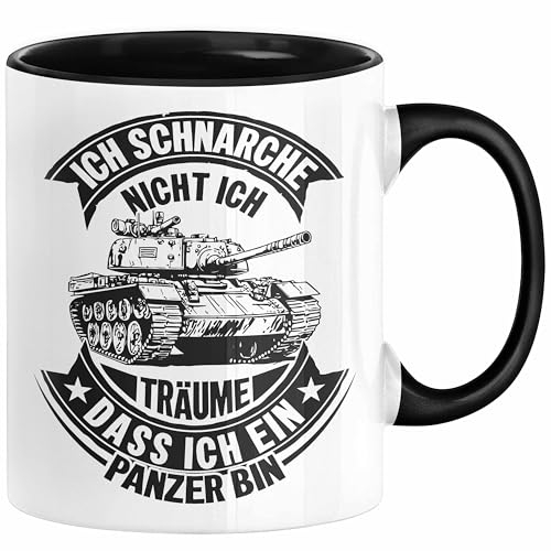 Panzer-Fan Liebhaber Tasse Geschenk Ich Schnarche Nicht Ich Träume Dass Ich Ein Panzer Bin Feldwebel Soldat Geschenkidee Kaffee-Becher Häferl (Schwarz)