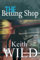The Betting Shop by Keith Wild (2012-07-06)