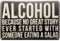 Metal Tin Sign, Decorative Wall Art Plaque 30x20cm, Alcohol Quote Wall Plaque, 'Because No Great Story Ever Started with a Salad,' Retro Metal Wall Hanging Sign for Bar, Pub, Restaurant, or Home Decor