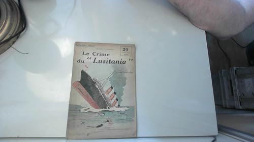 Le crime de  Lusitania 