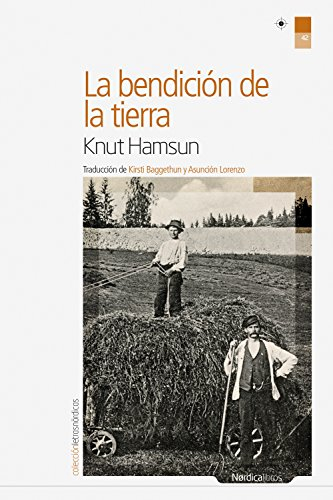 La bendición de la tierra (Letras Nórdicas nº 42) (Spanish Edition)