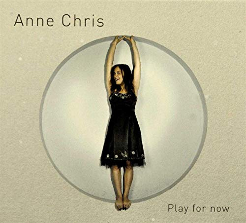 Anne Chris - Play For Now