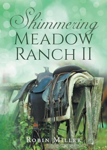Shimmering Meadow Ranch II