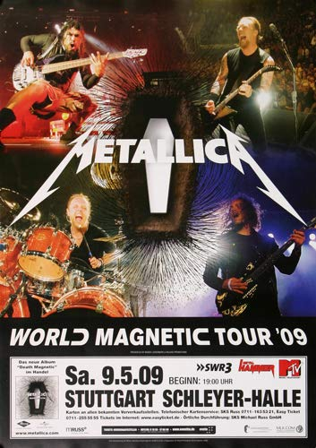 Metallica - World Magnetic, Stuttgart 2009 » Konzertplakat/Premium Poster | Live Konzert Veranstaltung | DIN A1 «