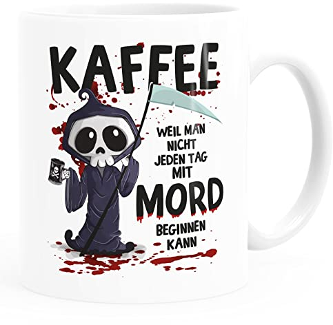 MoonWorks® Kaffee-Tasse weil man nicht jeden Tag mit einem Mord beginnen kann Spruch Morgenmuffel Job Arbeit Bürotasse lustige Kaffeebecher weiß standard