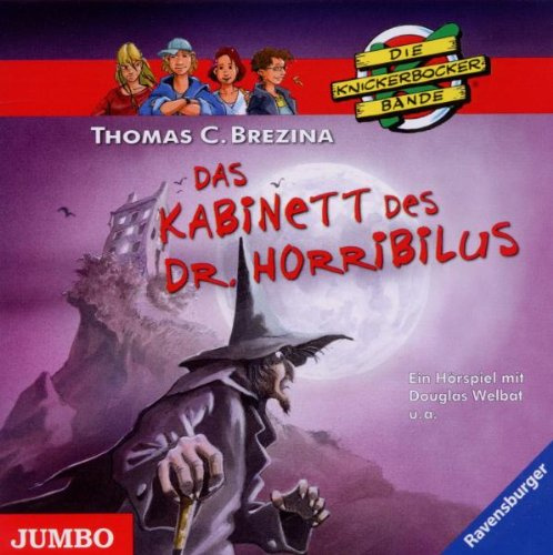 Die Knickerbockerbande.das Kabinett des Dr.Horri
