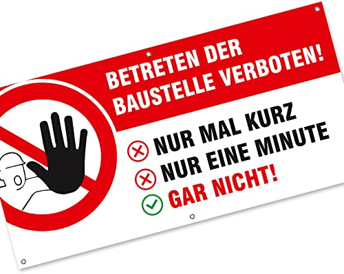 Banner Betreten der Baustelle verboten Fun 2 x 1 Meter Plane Werbebanner