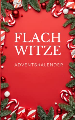 Flachwitze Adventskalender: Lustiges Büro Witzebuch mit 24 Witzen zum sofort lachen | Witziges Wichtelgeschenk zu Weihnachten